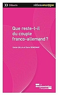 Que Reste T Il Du Couple Franco Allemand (Paperback)