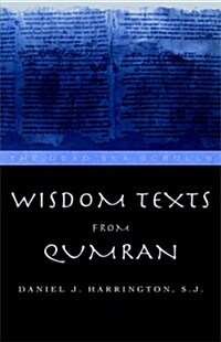 Wisdom Texts from Qumran (Paperback)