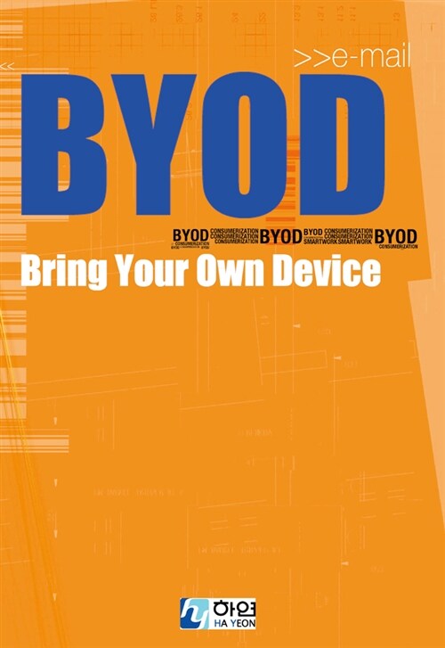 BYOD : Bring Your Own Device