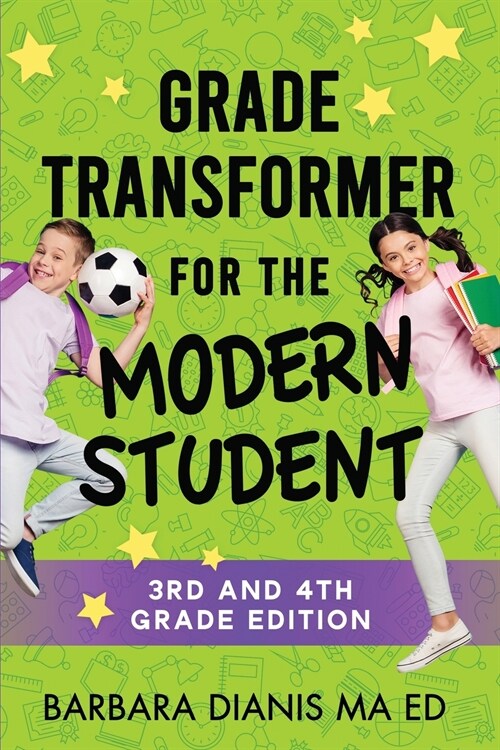 Grade Transformer for the Modern Student (Paperback)