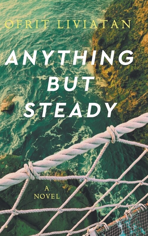 Anything but Steady (Hardcover)