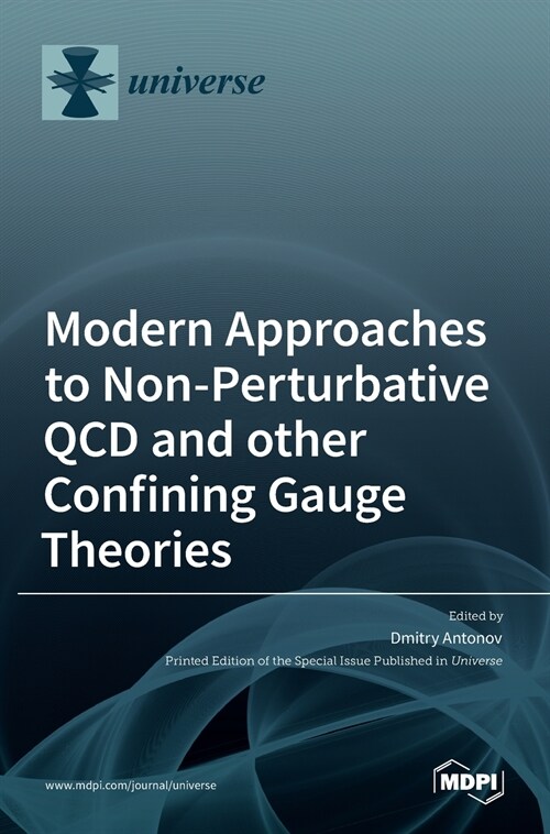 Modern Approaches to Non-Perturbative QCD and other Confining Gauge Theories (Hardcover)