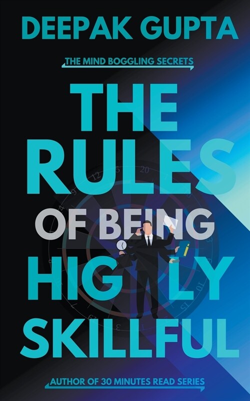 The Rules of Being Highly Skillful (Paperback)