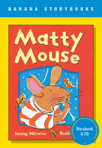 Banana Storybook Blue L7 : Matty Mouse (Book & CD)