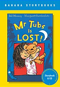 Banana Storybook Blue L8 : Mr. Tubs Is Lost! (Book & CD)