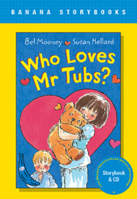 Banana Storybook Blue L9 : Who Loves Mr. Tubs? (Book & CD)