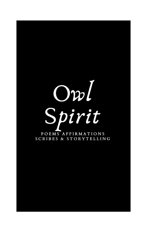 Owl Spirit (Paperback)