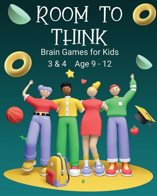 Room to Think: Brain Games for Kids 3 & 4 Ages 9 - 12 (Paperback)