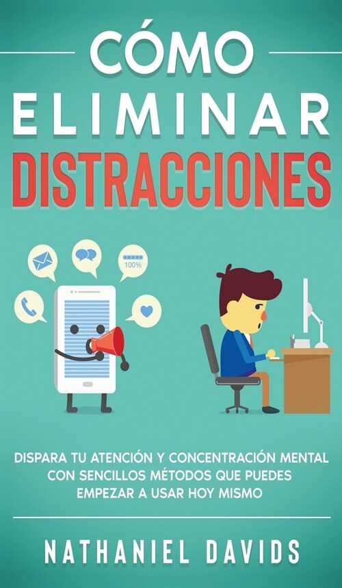 Cómo Eliminar Distracciones (Hardcover)