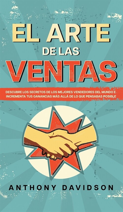 El Arte de las Ventas (Hardcover)
