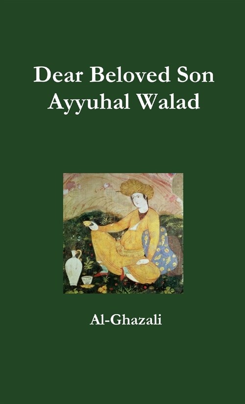 Dear Beloved Son -  Ayyuhal Walad (Paperback)