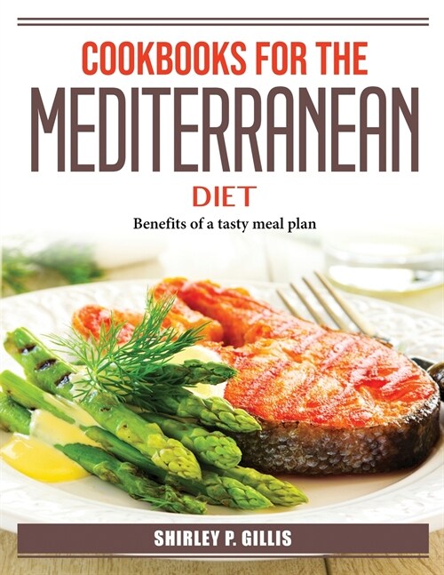 Cookbooks For The Mediterranean Diet (Paperback)