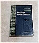 [중고] Explaining English Grammar : A Guide to Explaining Grammar for Teachers of English as a Second or Foreign Language (Paperback)