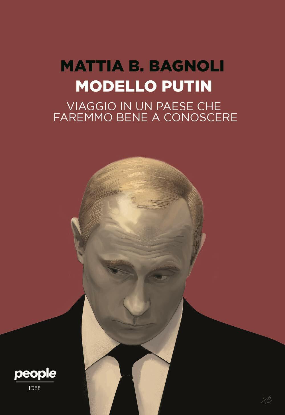 Modello Putin. Viaggio in un Paese che faremmo bene a conoscere (Paperback)