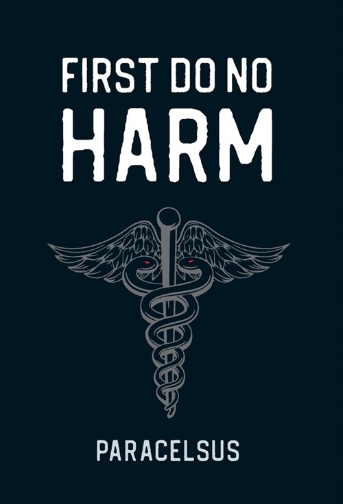 First Do No Harm (Hardcover)