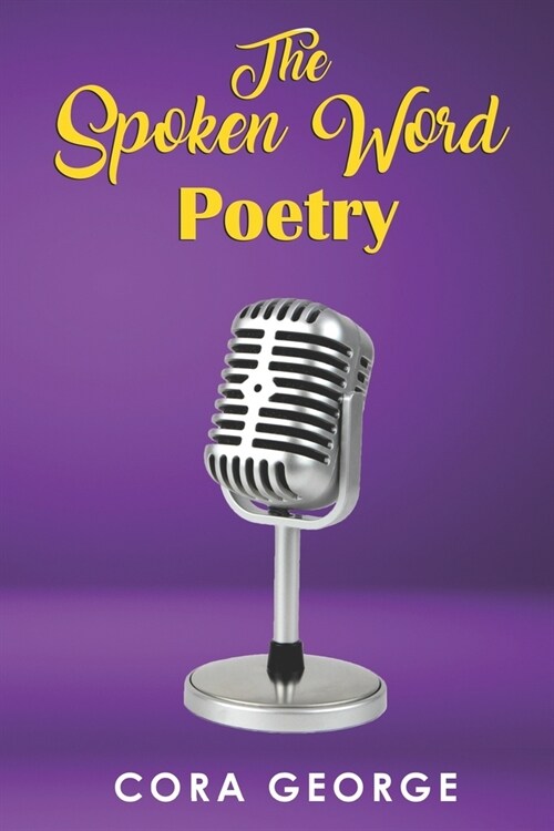 The Spoken Word Poetry (Paperback)