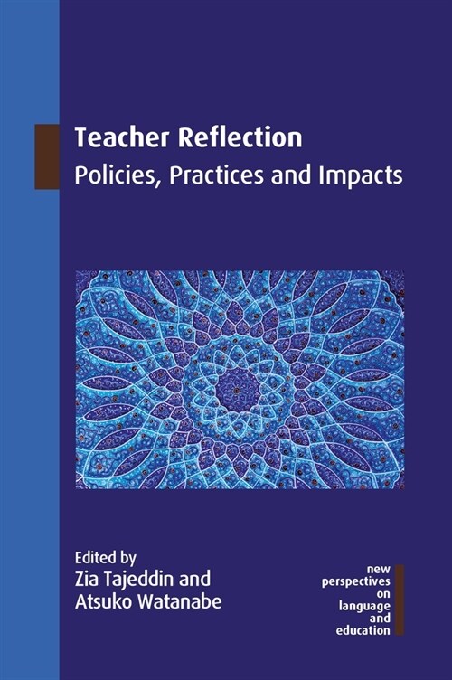 Teacher Reflection : Policies, Practices and Impacts (Paperback)