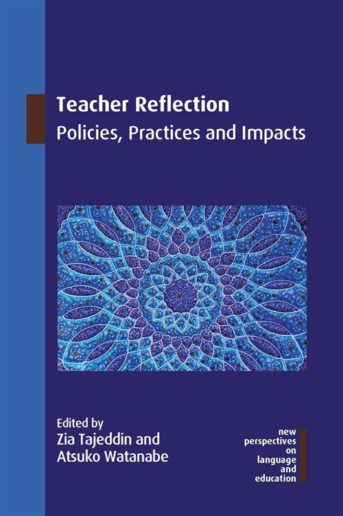 Teacher Reflection : Policies, Practices and Impacts (Hardcover)