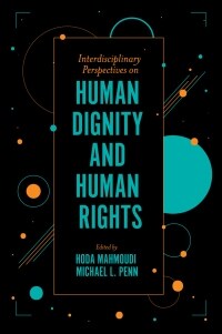 Interdisciplinary Perspectives on Human Dignity and Human Rights (Paperback)
