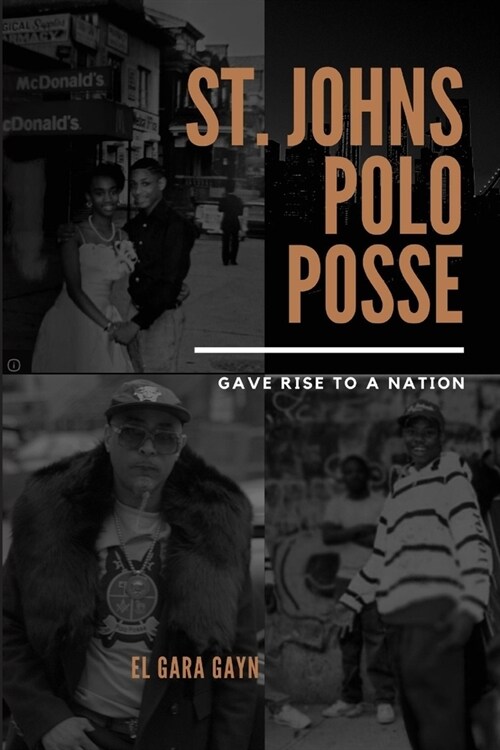 St. Johns Polo Posse: Gave Rise To A Nation (Paperback)