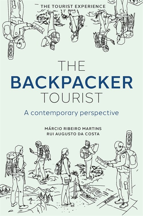 The Backpacker Tourist : A contemporary perspective (Hardcover)