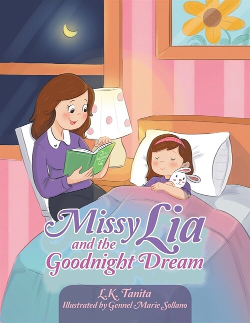 Missy Lia and the Goodnight Dream (Paperback)