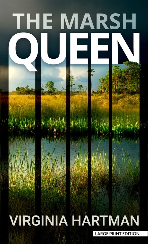 The Marsh Queen (Library Binding)