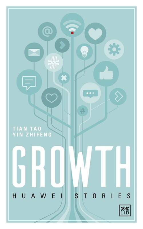 Growth : Huawei Stories (Paperback)