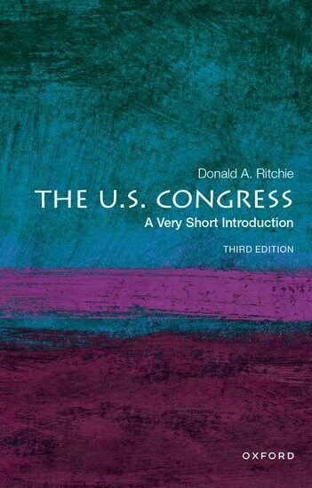 The U.S. Congress: A Very Short Introduction (Paperback, 3)