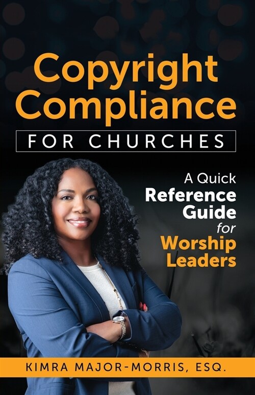 Copyright Compliance For Churches (Paperback)
