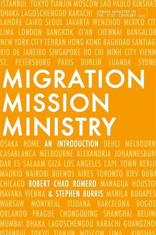 Migration, Mission, and Ministry: An Introduction (Paperback)