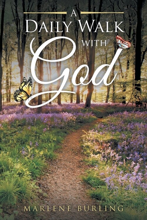 A Daily Walk with God (Paperback)