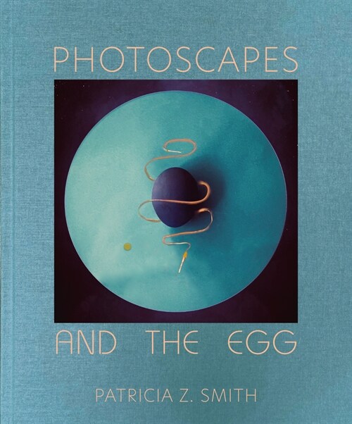 Photoscapes and the Egg (Hardcover)