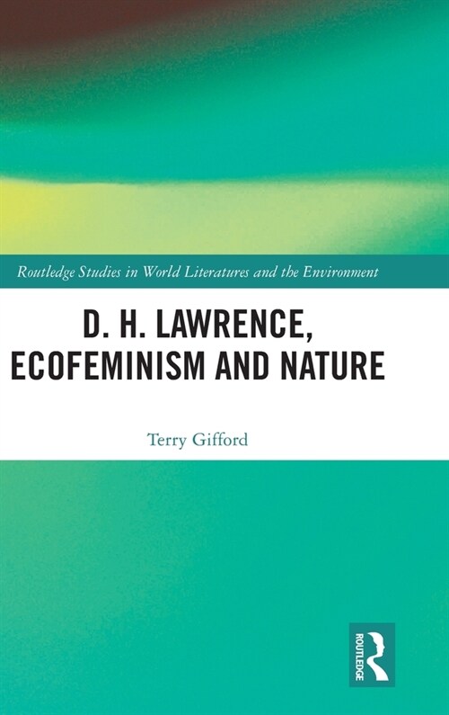 D. H. Lawrence, Ecofeminism and Nature (Hardcover)