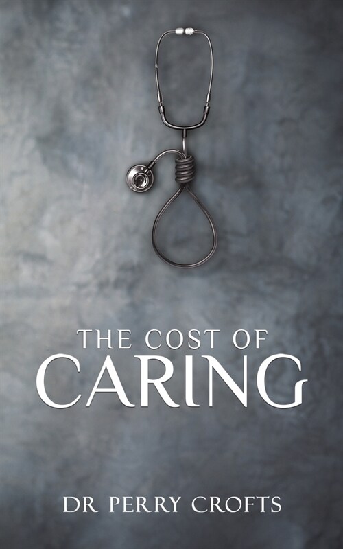 The Cost of Caring (Paperback)