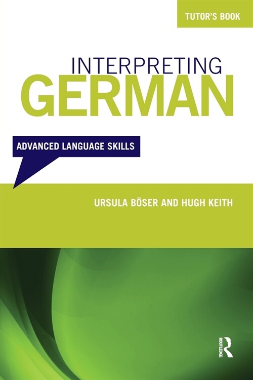 Interpreting German-Tutors Bk (Paperback)