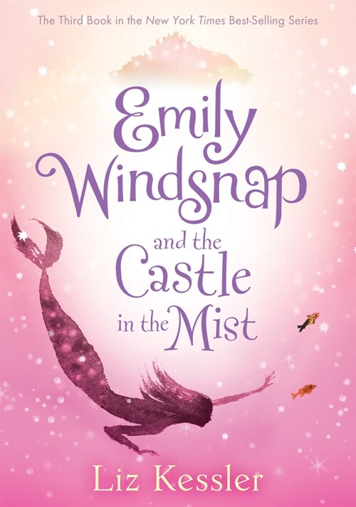 Emily Windsnap and the Castle in the Mist: #3 (Library Binding)