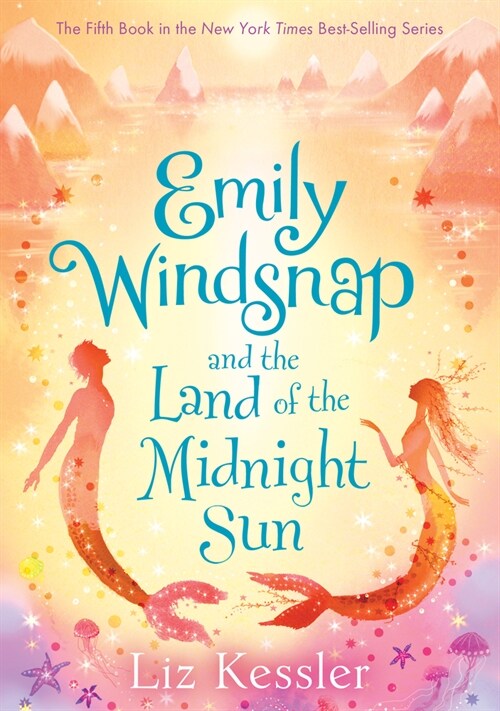 Emily Windsnap and the Land of the Midnight Sun: #5 (Library Binding)