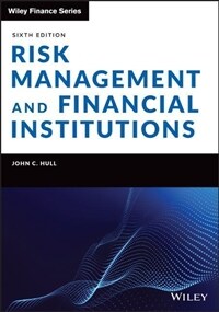 Risk Management and Financial Institutions (Hardcover, 6 ed)