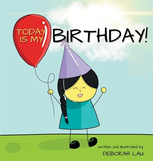 Today is my Birthday!: A Rhyming Story Book (English Edition) (Hardcover)