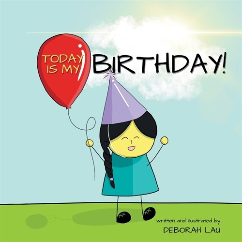 Today is my Birthday!: A Rhyming Story Book (English Edition) (Paperback)