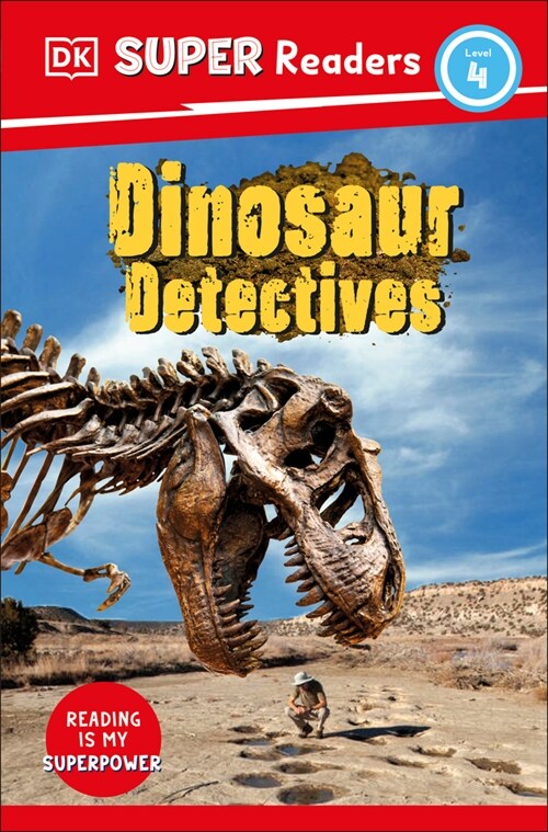 DK Super Readers Level 4: Dinosaur Detectives (Hardcover)
