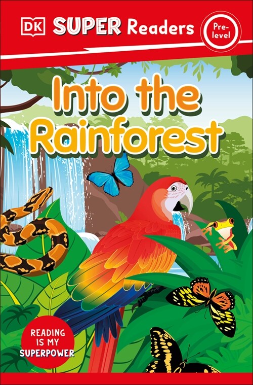 DK Super Readers Pre-Level Into the Rainforest (Paperback)