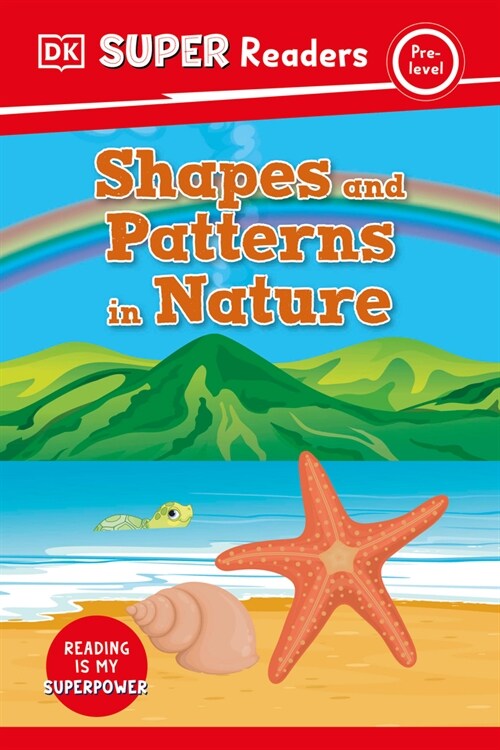 DK Super Readers Pre-Level Shapes and Patterns in Nature (Hardcover)