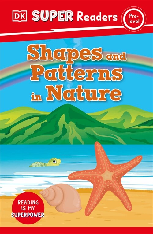 DK Super Readers Pre-Level Shapes and Patterns in Nature (Paperback)