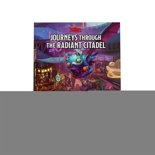 Journeys Through the Radiant Citadel (Dungeons & Dragons Adventure Book) (Hardcover)