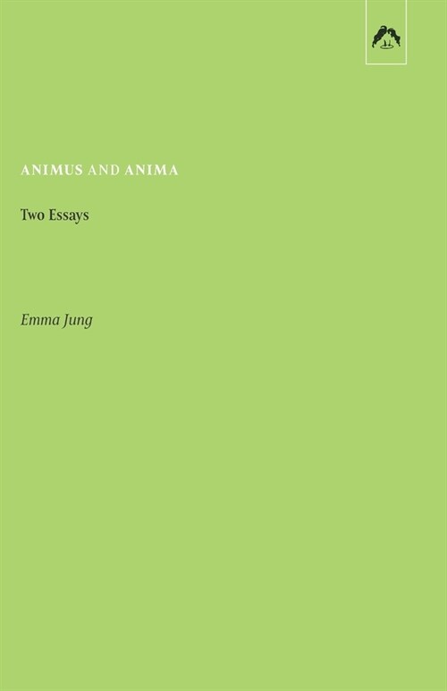 Animus and Anima: Two Essays (Paperback)