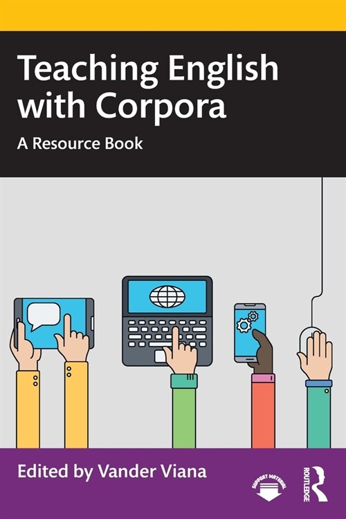 Teaching English with Corpora : A Resource Book (Paperback)