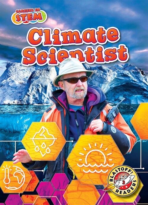 Climate Scientist (Library Binding)