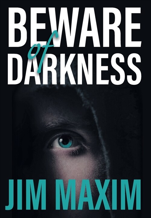 Beware of Darkness (Hardcover)